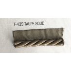 Paszomány Taupe Solid  F-439 Vastag zsinór (bevarrós)